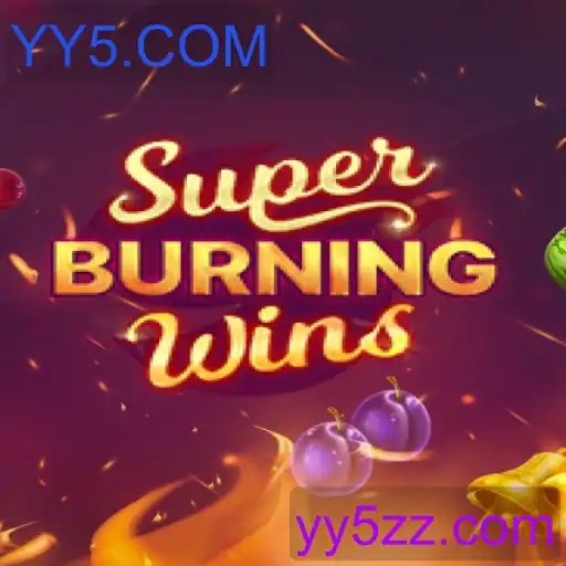 SuperBurningWins: Uma Introdução ao Fenômeno do Jogo YY5.COM